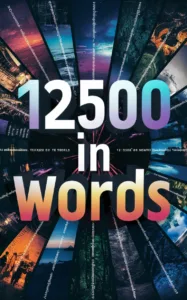 12500 In Words