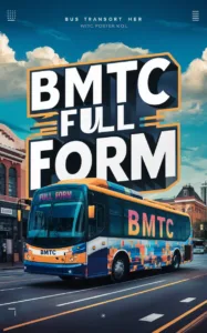 BMTC Full Form